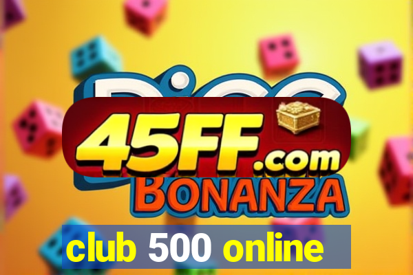 club 500 online